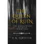 The Queen of Ruin - Paperback
