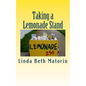 Taking a Lemonade Stand - Paperback