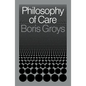 Philosophy of Care - Hardcover