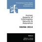 Proceedings of the Eighth International Symposium on Human Aspects of Information Security & Assurance (HAISA 2014) - Paperback