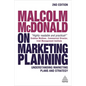 Malcolm McDonald on Marketing Planning: Understanding Marketing Plans and Strategy - Paperback