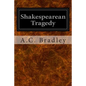 Shakespearean Tragedy - Paperback