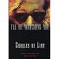 I'll Be Watching You - Paperback