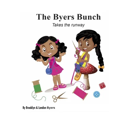 The Byers Bunch Takes The Runway - Paperback