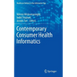Contemporary Consumer Health Informatics - Hardcover