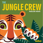 The Jungle Crew - Board Book