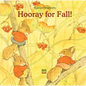 Hooray for Fall! - Hardcover