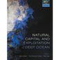 Natural Capital & Explor Deep Ocean P - Paperback