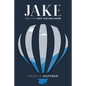 Jake and the Hot Air Balloon - Paperback
