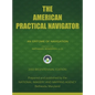 The American Practical Navigator: Bowditch - Hardcover