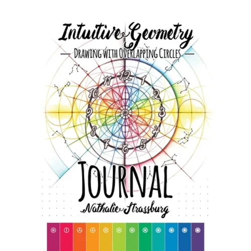 Intuitive Geometry - Drawing with overlapping circles - Journal - Paperback