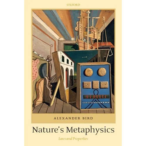 Nature's Metaphysics: Laws and Properties - Paperback