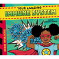 Your Amazing Immune System - Library Binding