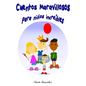 Cuentos maravillosos para niños increibles - Paperback