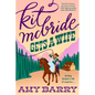 Kit McBride Gets a Wife - Paperback