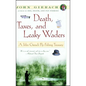 Death, Taxes, and Leaky Waders: A John Gierach Fly-Fishing Treasury - Paperback
