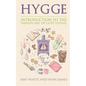 Hygge: Introduction to The Danish Art of Cozy Living (Hygge Series) (Volume 1) - Paperback
