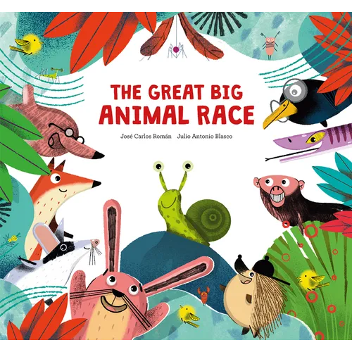 The Great Big Animal Race - Hardcover