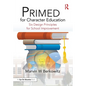 Primed for Character Education: Six Design Principles for School Improvement - Paperback
