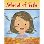 School of Fish - Hardcover