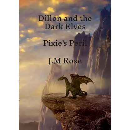 Dillon and the Dark Elves: Pixie's Peril - Paperback