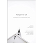 Forgive Us: Confessions of a Compromised Faith - Paperback