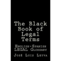 The Black Book of Legal Terms: English-Spanish Legal Glossary - Paperback