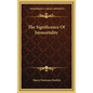 The Significance of Immortality - Hardcover