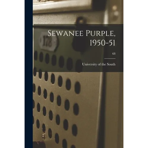 Sewanee Purple, 1950-51; 68 - Paperback