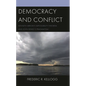 Democracy and Conflict: Kenneth Arrow's Impossibility Theorem and John Dewey's Pragmatism - Hardcover