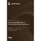 Numerical Methods for Solving Nonlinear Equations - Hardcover