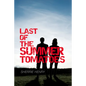 Last of the Summer Tomatoes: Volume 1 - Paperback