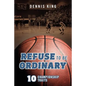 Refuse to Be Ordinary: 10 Championship Traits - Paperback