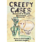 Creepy Cases: Humanoid & Cryptid Encounters: Volume One - Paperback