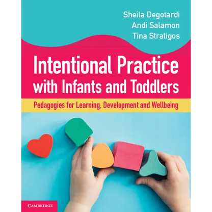 Intentional Practice with Infants and Toddlers - Paperback