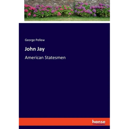 John Jay: American Statesmen - Paperback