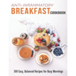 Anti-Inflammatory Breakfast Cookbook: 500 easy recipes for busy Mornings - Paperback