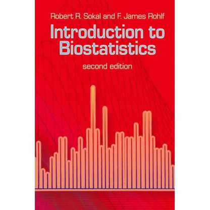 Introduction to Biostatistics: Second Edition - Paperback