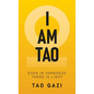 I Am Tao - Hardcover