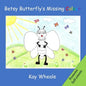Betsy Butterfly's Missing Colour - Paperback