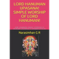 Lord Hanuman Upasana! Simple Worship of Lord Hanuman!: Lord Hanuman Angelic Assistance & Worship! Ganapathy & Hanuman Pooja! - Paperback