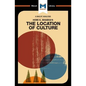 An Analysis of Homi K. Bhabha's the Location of Culture - Paperback