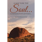 A map for the soul... Compassionate journey...: Tjaatutjanun? Where are you from? - Paperback