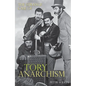 The Strange Case of Tory Anarchism - Paperback