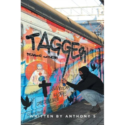 Tagger: Bearing Witness - Paperback