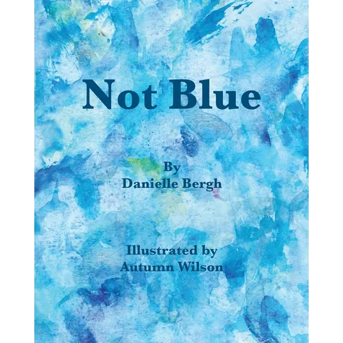 Not Blue - Paperback