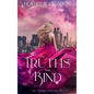 The Truths That Bind - Hardcover