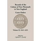 Records of the Colony of New Plymouth in New England Court Orders, Volume II, 1641-1651 - Paperback