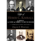 Life of Heber C. Kimball (1st Edition - 1888, Unabridged with an Index): An Apostle, The Father and Founder of the British Mission - Paperback