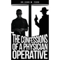 The Confessions of a Physician Operative - Hardcover